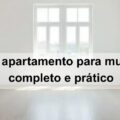 limpeza de apartamento para mudança guia completo e prático